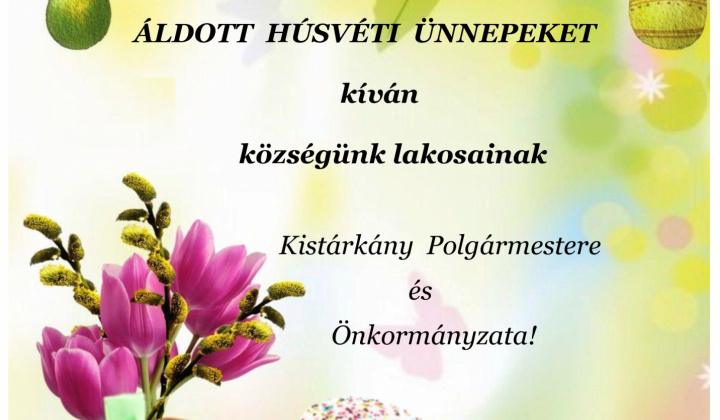 ÁLDOTT HÚSVÉTI ÜNNEPEKET!